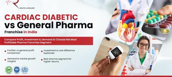 cardiac-diabetic-vs-general-pharma-franchise-india